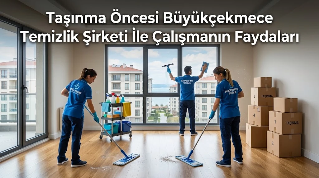 Büyükçekmece Ev Temizliği